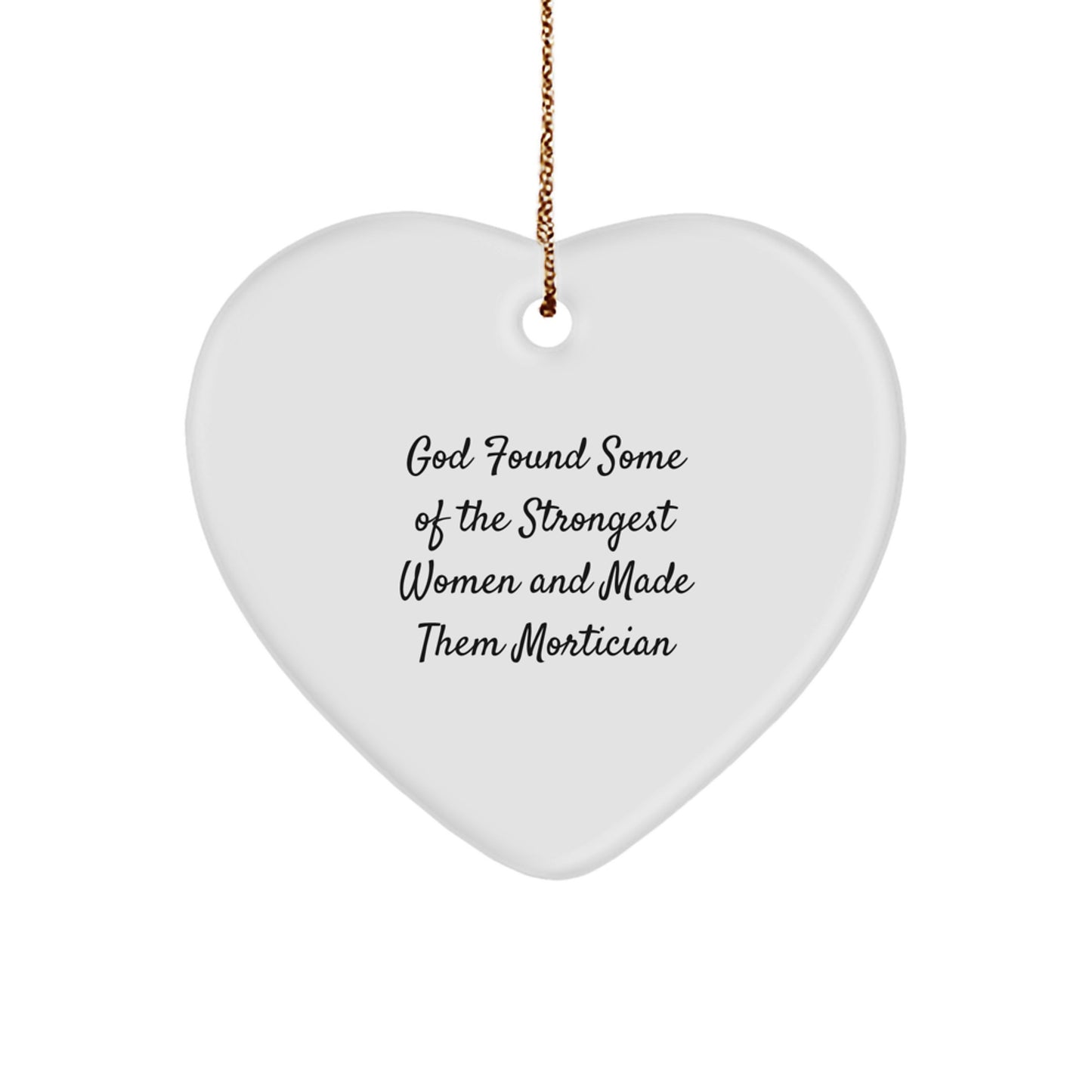 Funny Inspirational Mortician Gifts from Men, Heart Ornament for Mortician, Christmas Unique Gifts - Image 1
