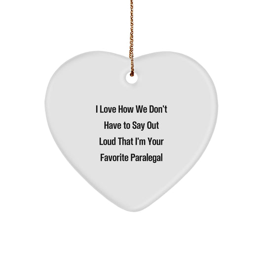 Funny Paralegal Gifts from Friends for Favorite Paralegal - Heart Ornament for Christmas - Image 1
