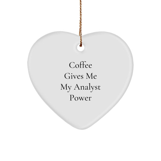 Funny Analyst Gifts for Christmas - Coffee Quote Heart Ornament Gifts from Friends, Coworkers, Family - Image 1