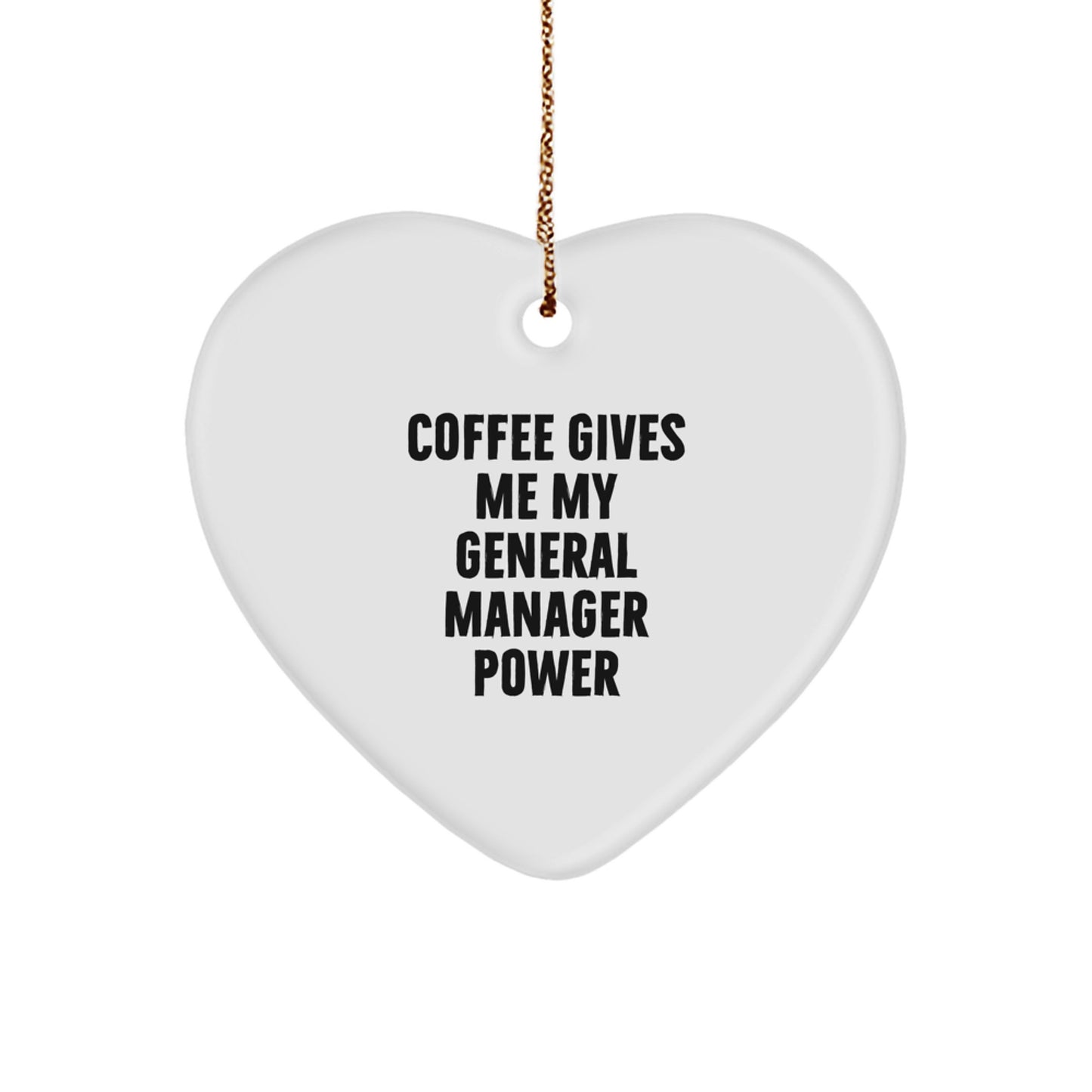 Funny General Manager Gifts, Coffee Fueled Power, Heart Ornament for Christmas Unique Gifts from Friends to General Manager - Image 1