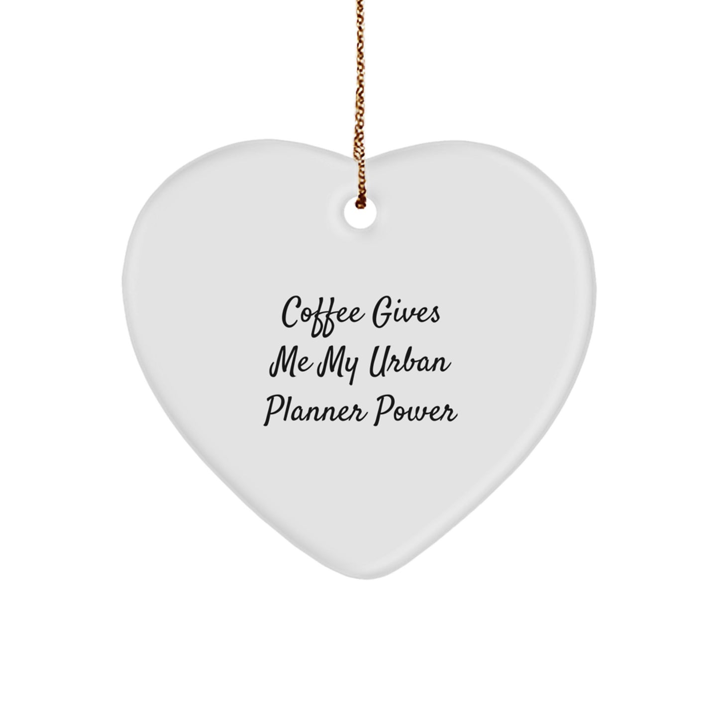 Urban Planner Gifts from Friends, 'Coffee Gives Me My Urban Planner Power' Heart Ornament for Men, Women, Family, Coworkers, Christmas Unique Gifts - Image 1