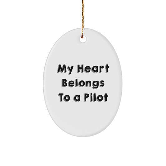 Pilot Gifts from Men to Friends - My Heart Belongs To A Pilot Oval Ornament, Christmas Unique Presents - Image 1