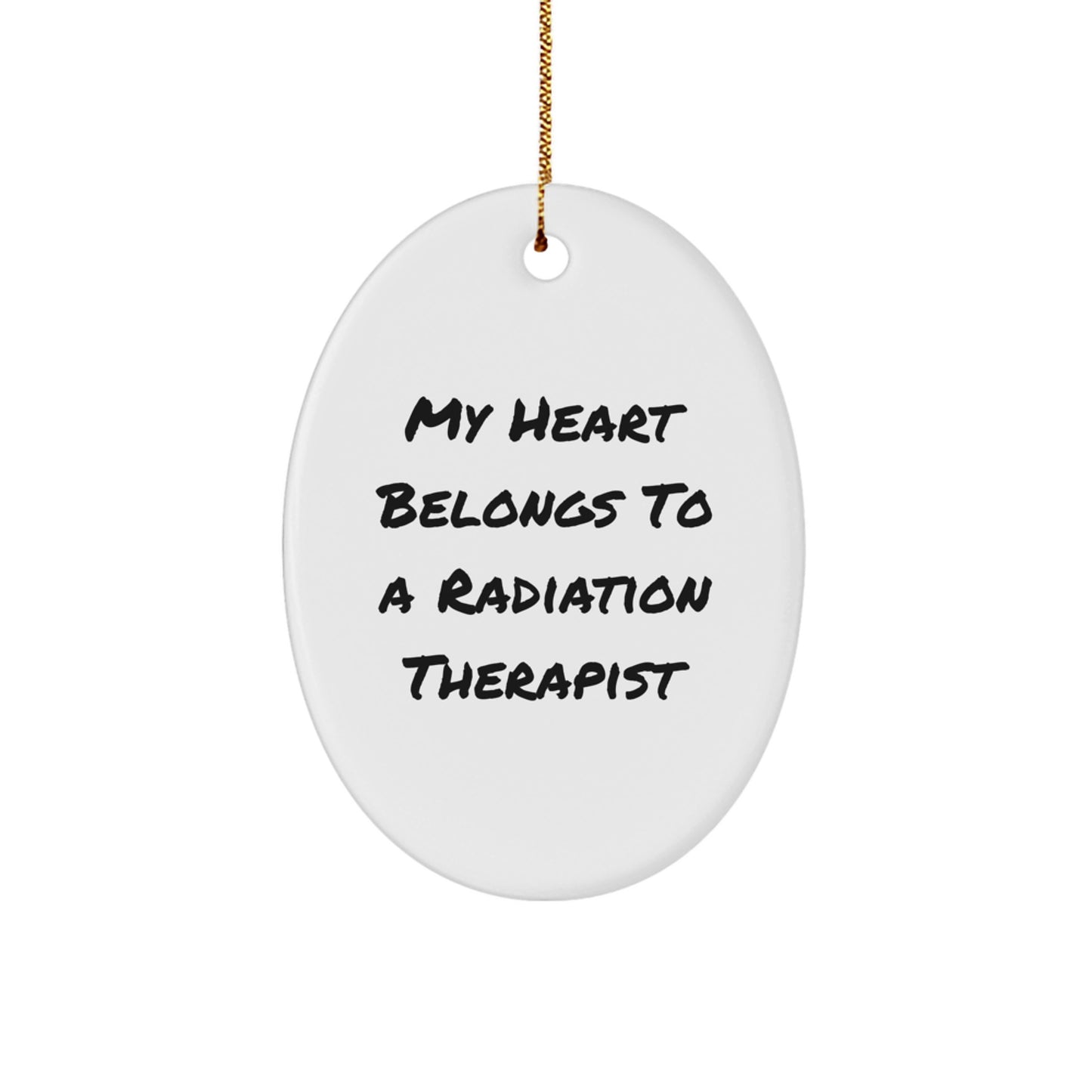 Funny Quote Oval Ornament Gifts for Radiation Therapist, Christmas Unique Presents from Friends or Family Members - Image 1
