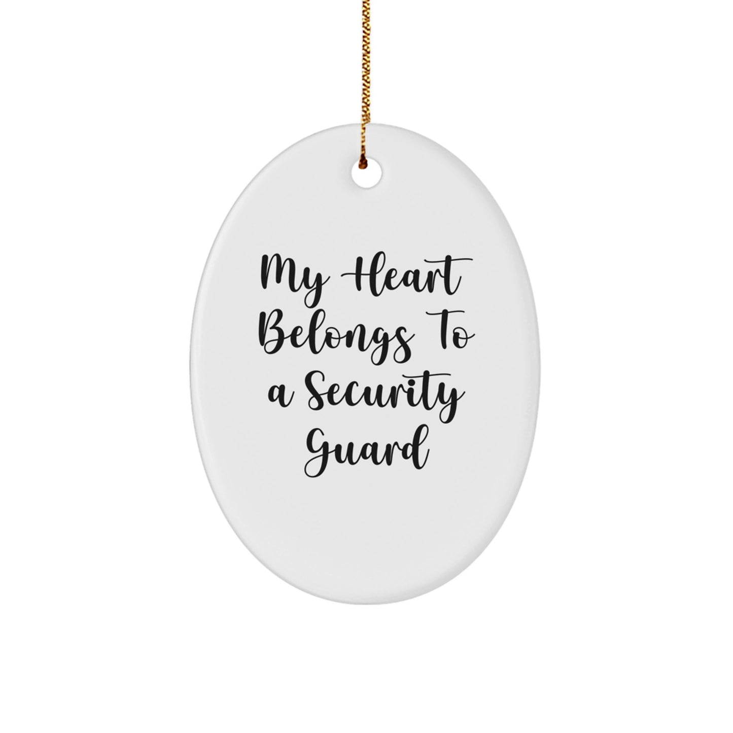 Funny Security Guard Gifts from Friends - Oval Ornament My Heart Belongs To A Security Guard - Image 1