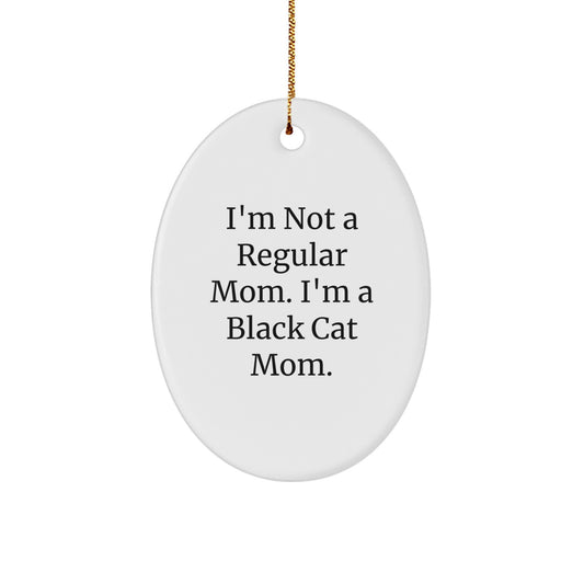 Funny Black Cat Mom Oval Ornament Gifts from Family, Christmas Unique Presents for Black Cat Lovers - Image 1