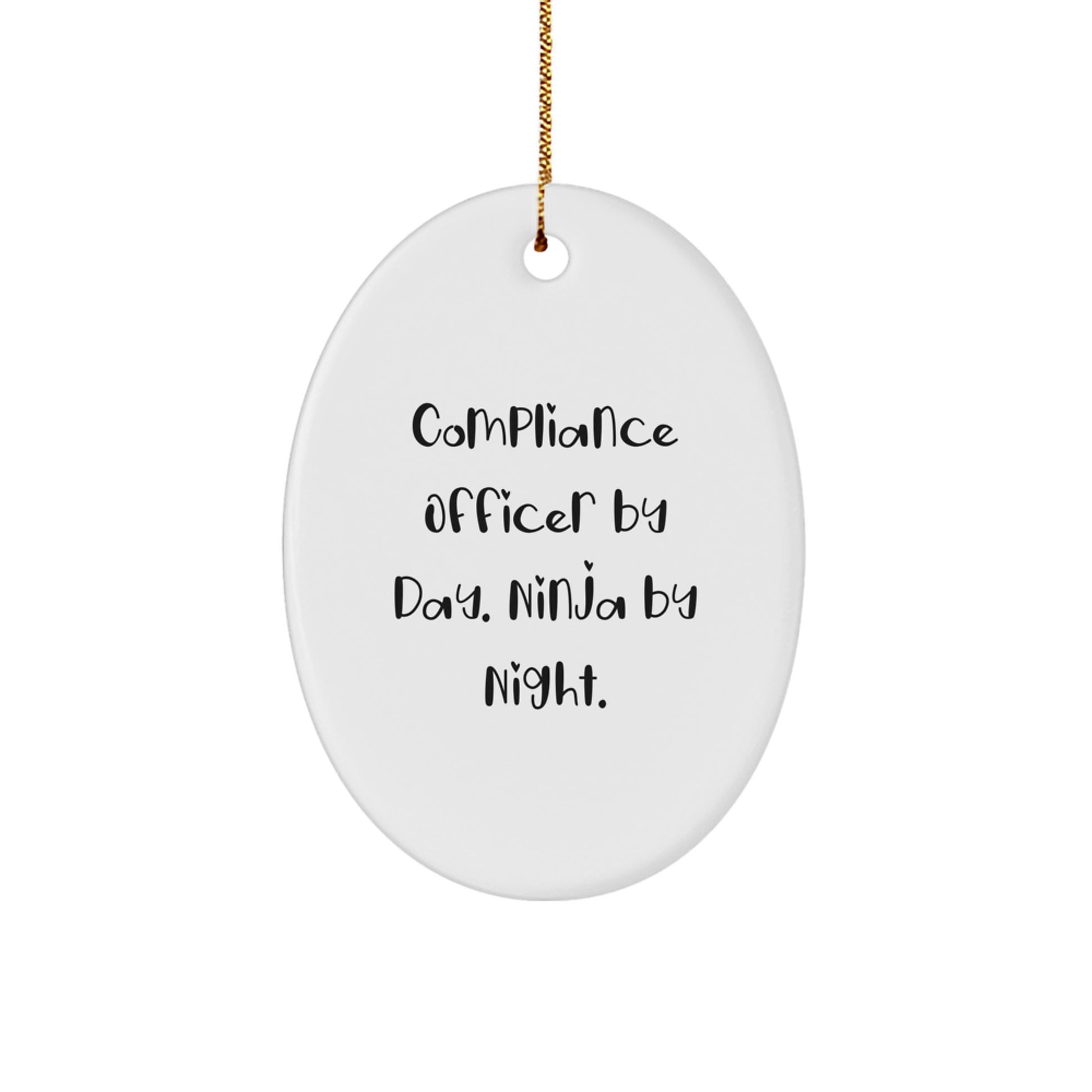 Compliance Officer Gifts by Day, Ninja By Night Oval Ornament, Funny Christmas Decoration, Gifts from Compliance Officers to Compliance Officers, Oval Ornament for Compliance Officer - Image 1