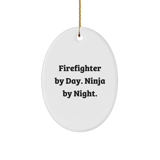 Firefighter Gifts By Day. Ninja By Night. - Oval Ornament for Christmas - Image 1