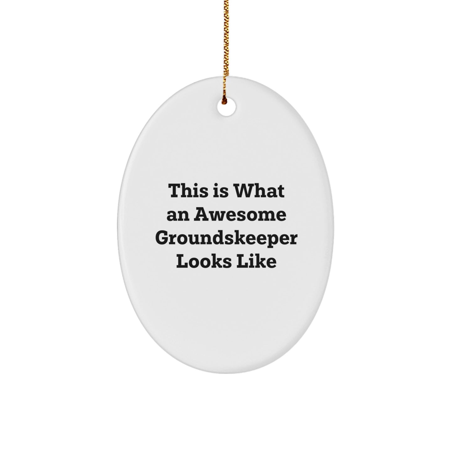 Funny groundskeeper Gifts for Men - Oval Ornament This Is 'Awesome' groundskeeper Looks Like, Christmas Unique Gifts from Friends - Image 1