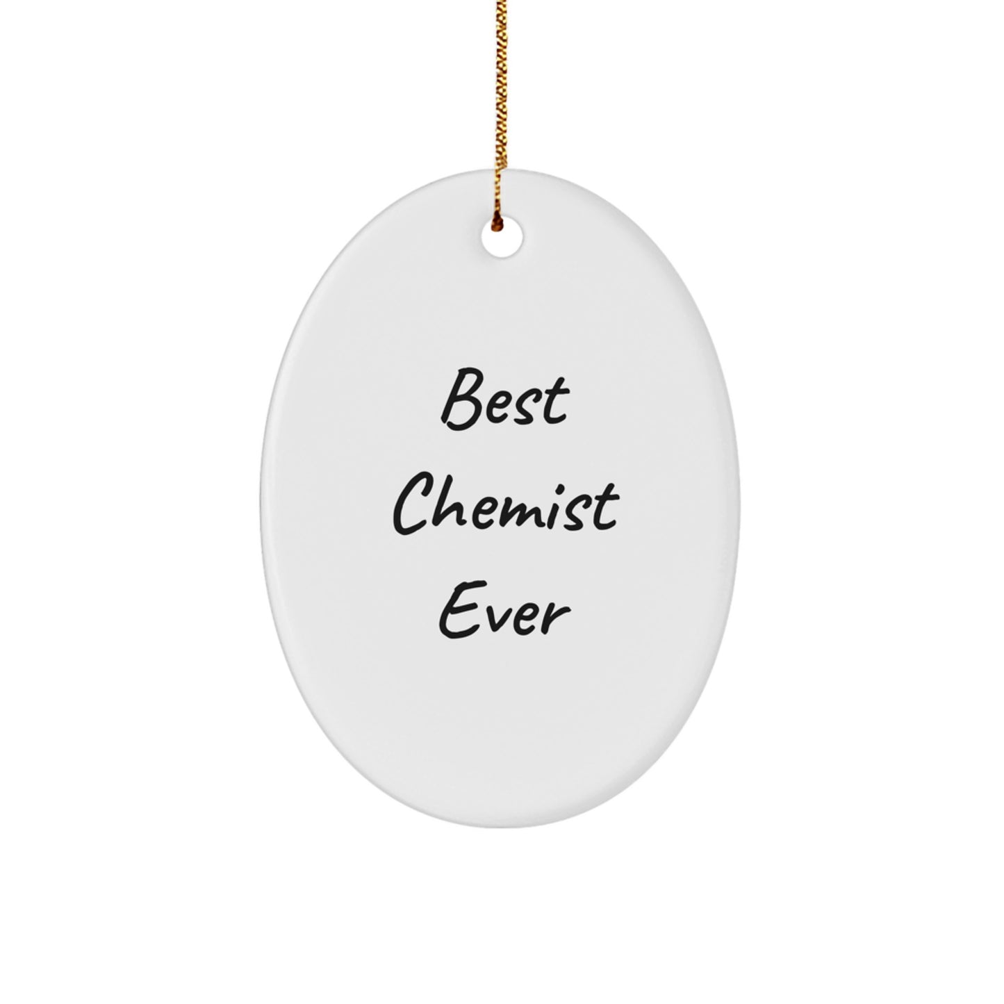 Funny Chemist Oval Ornament Gifts from Men to Best Chemist Ever, Christmas Unique Gifts for Chemist, Oval Ornament Decorations - Image 1