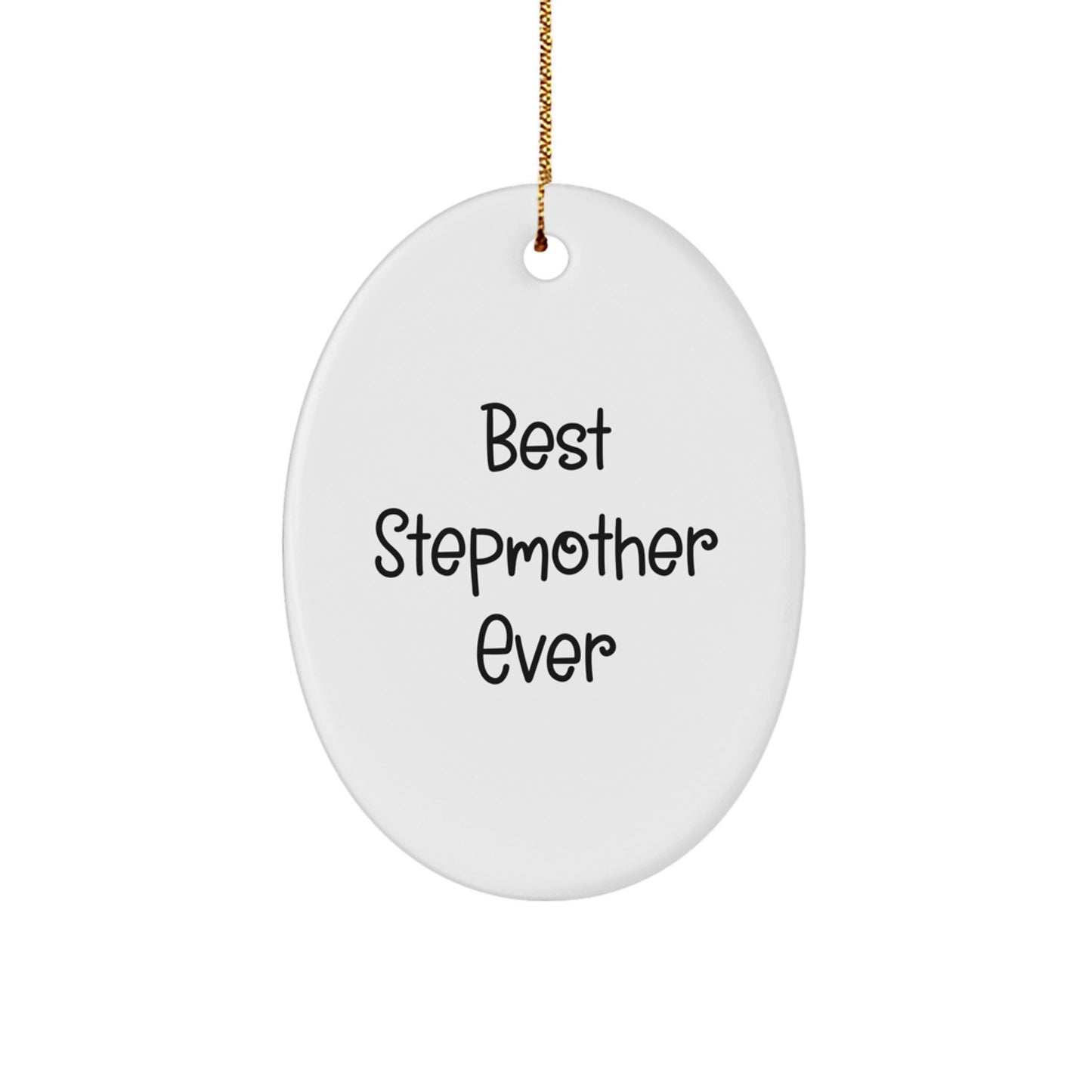 Funny Stepmother Gifts from Best Stepmother Ever - Oval Ornament for Christmas - Gifts for Her - Image 1