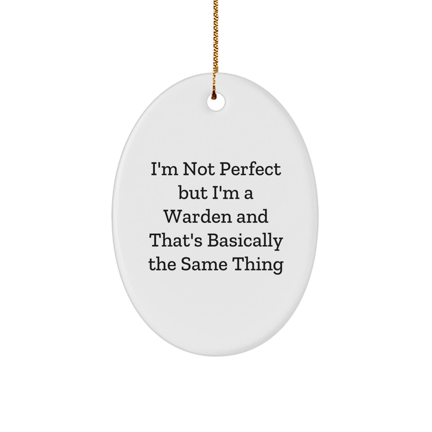 Funny Warden Oval Ornament Gifts from Friends, Warden Christmas Unique Gifts for Him - Image 1