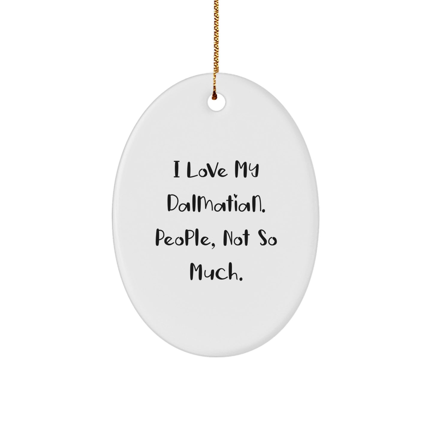 Dalmatian Dog Oval Ornament Funny Gift for Friends Christmas - Image 1