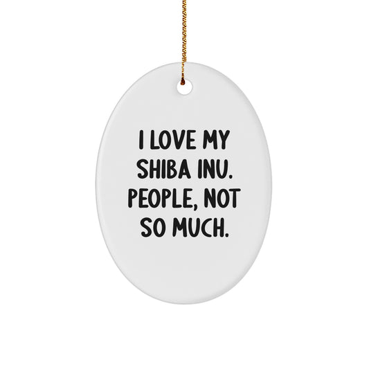 Shiba Inu Dog Lover's Humorous Oval Ornament Gifts from Friends, Family, or Coworkers for Christmas - Image 1