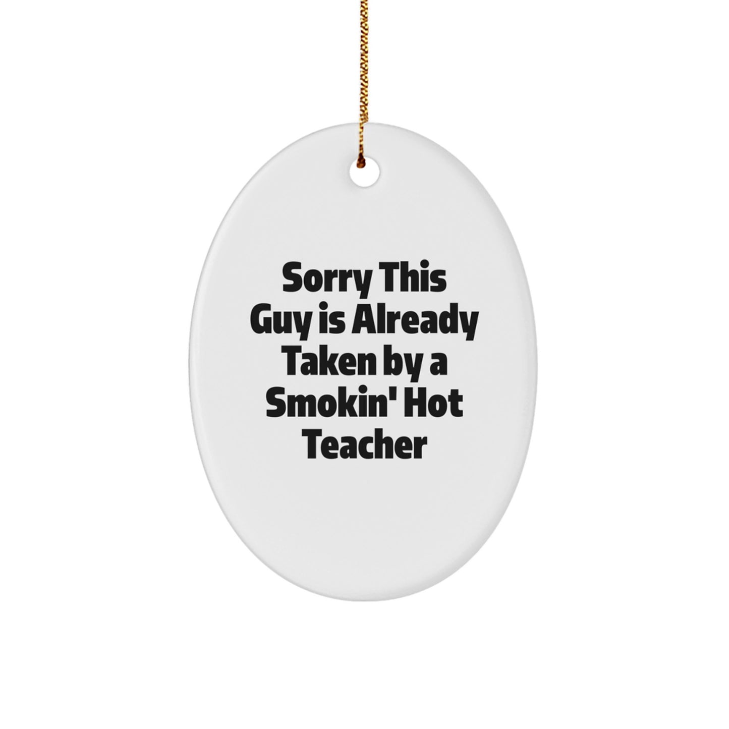Funny Teacher Oval Ornament, Gifts for Teachers from Men, Unique Christmas Unique Gifts for Teacher - Image 1