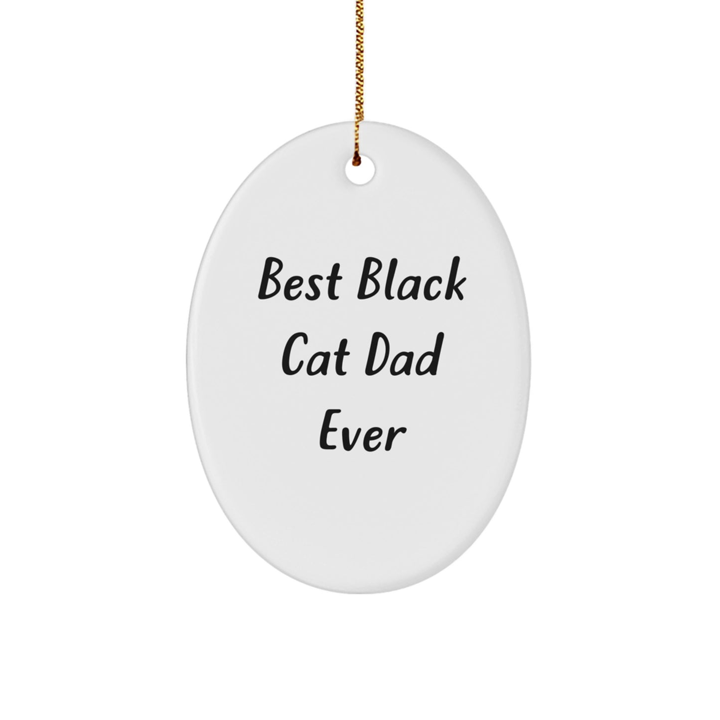 Best Black Cat Dad Ever Gifts from Friends - Oval Ornament for Christmas - Image 1