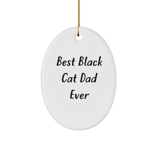 Best Black Cat Dad Ever Gifts from Friends - Oval Ornament for Christmas - Image 1