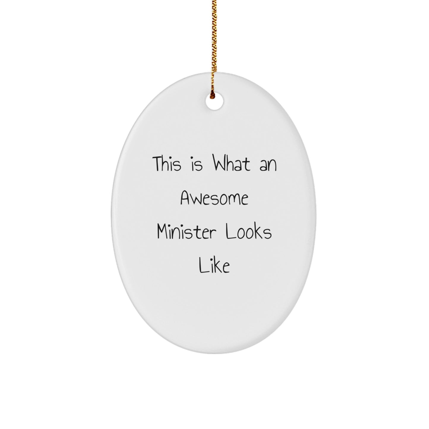 Funny Minister Gifts from Friends, 'This Is What an Awesome Minister Looks Like', Oval Ornament for Christmas, White, 3.25\ - Image 1