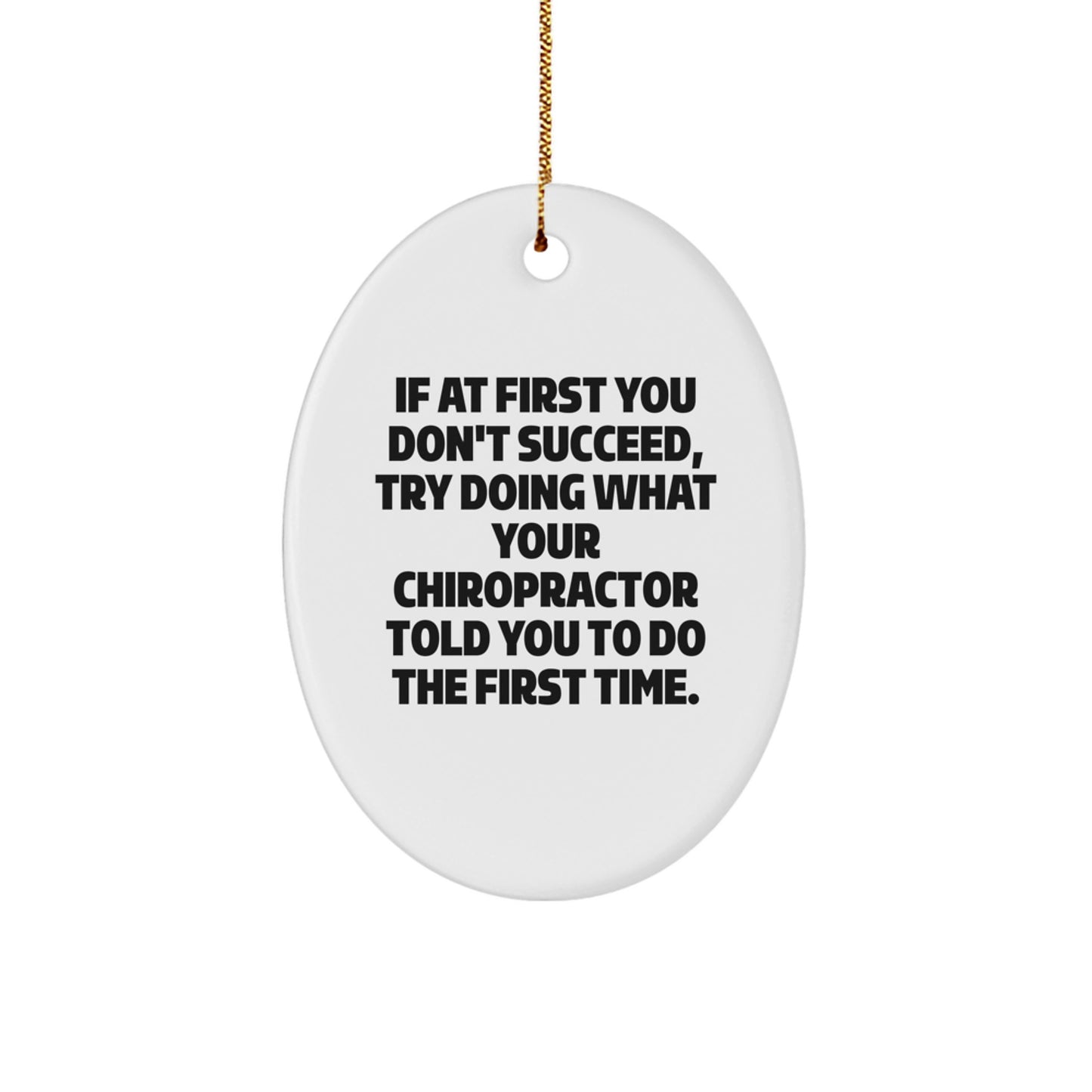 Funny Chiropractor Gifts from Friends, Christmas Unique Presents for Chiropractor, Oval Ornament - Image 1