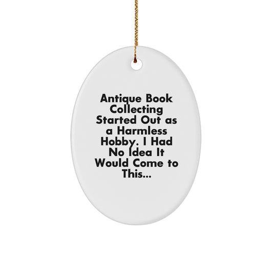 Funny Antique Book Collecting Gifts from Friends for Men and Women Christmas Unique Decorations Oval Ornament - Image 1
