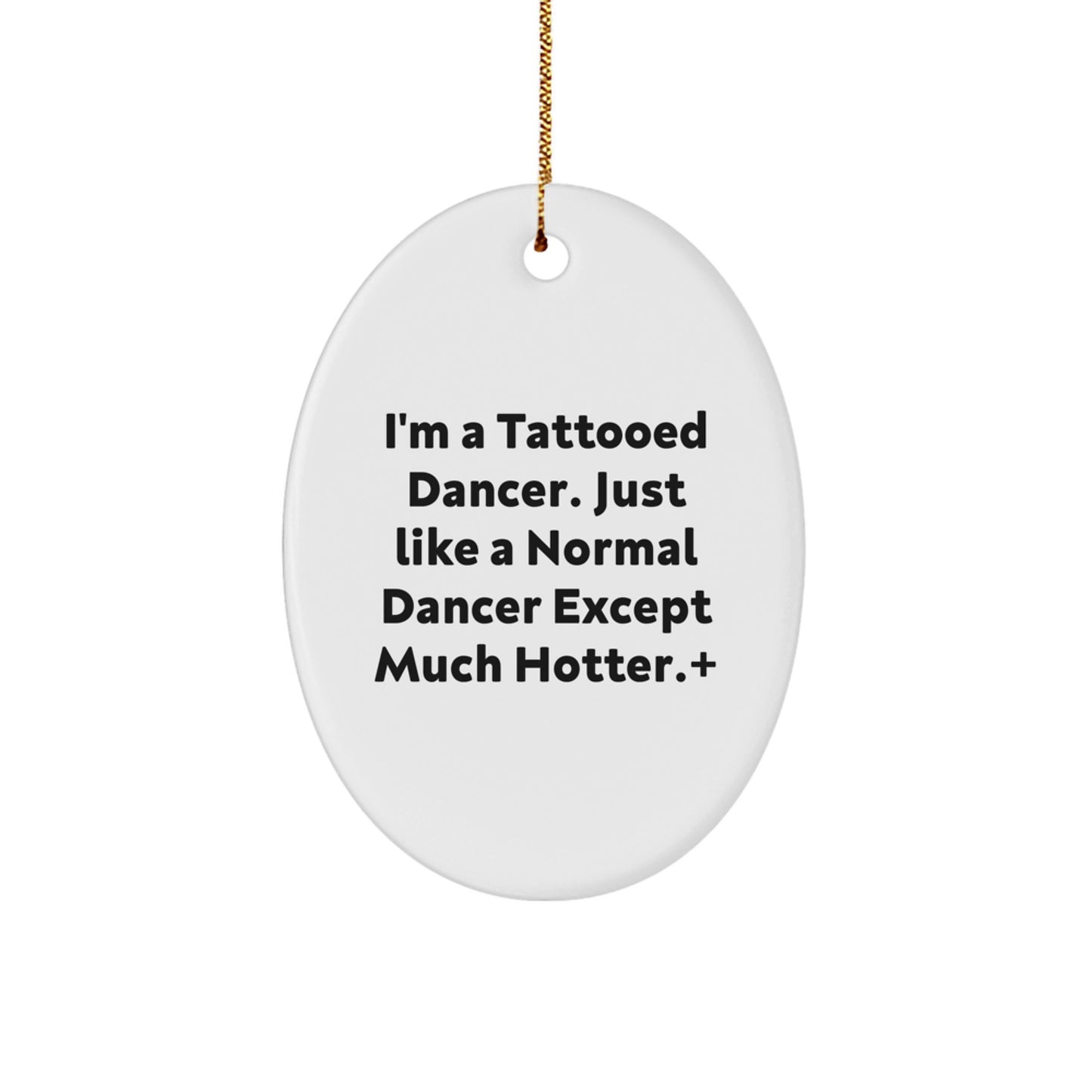 Funny Dancer Oval Ornament Gifts from Friends for Dancers at Christmas Unique - Image 1