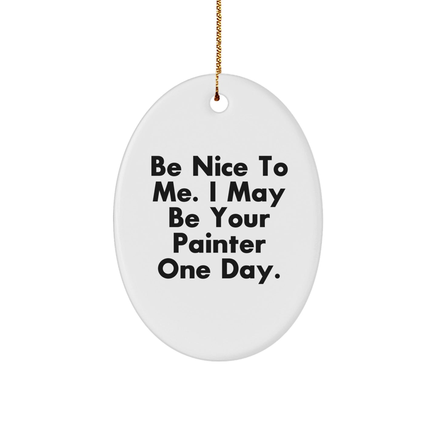 Funny Painter Oval Ornament Gifts from Men to Painter Friends at Christmas Unique - Image 1