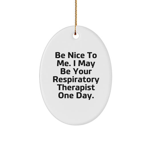 Funny Respiratory Therapist Gifts, Oval Ornaments for Christmas Unique Gifts from Friends to Men Women Coworkers Family - Image 1