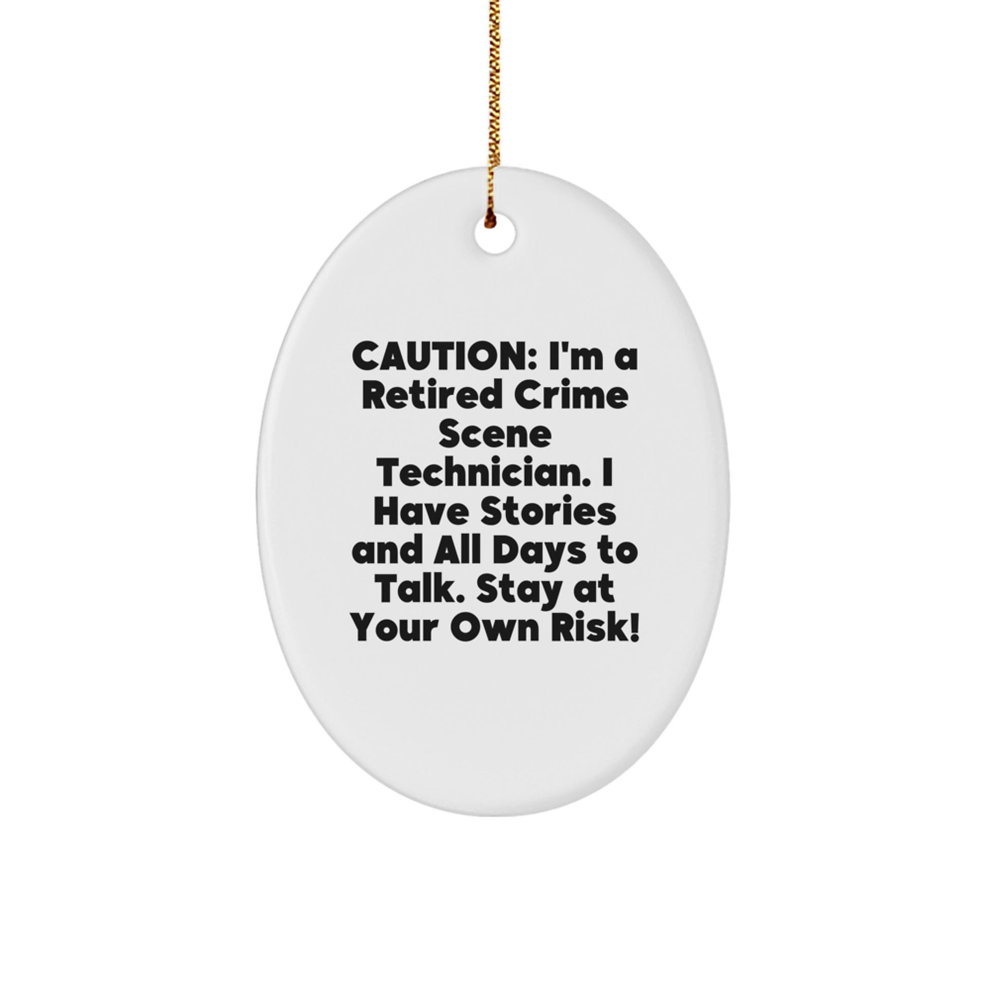 Funny Oval Ornament Gifts from Friends for Crime Scene Technician Lover - Christmas Unique Presents - Image 1