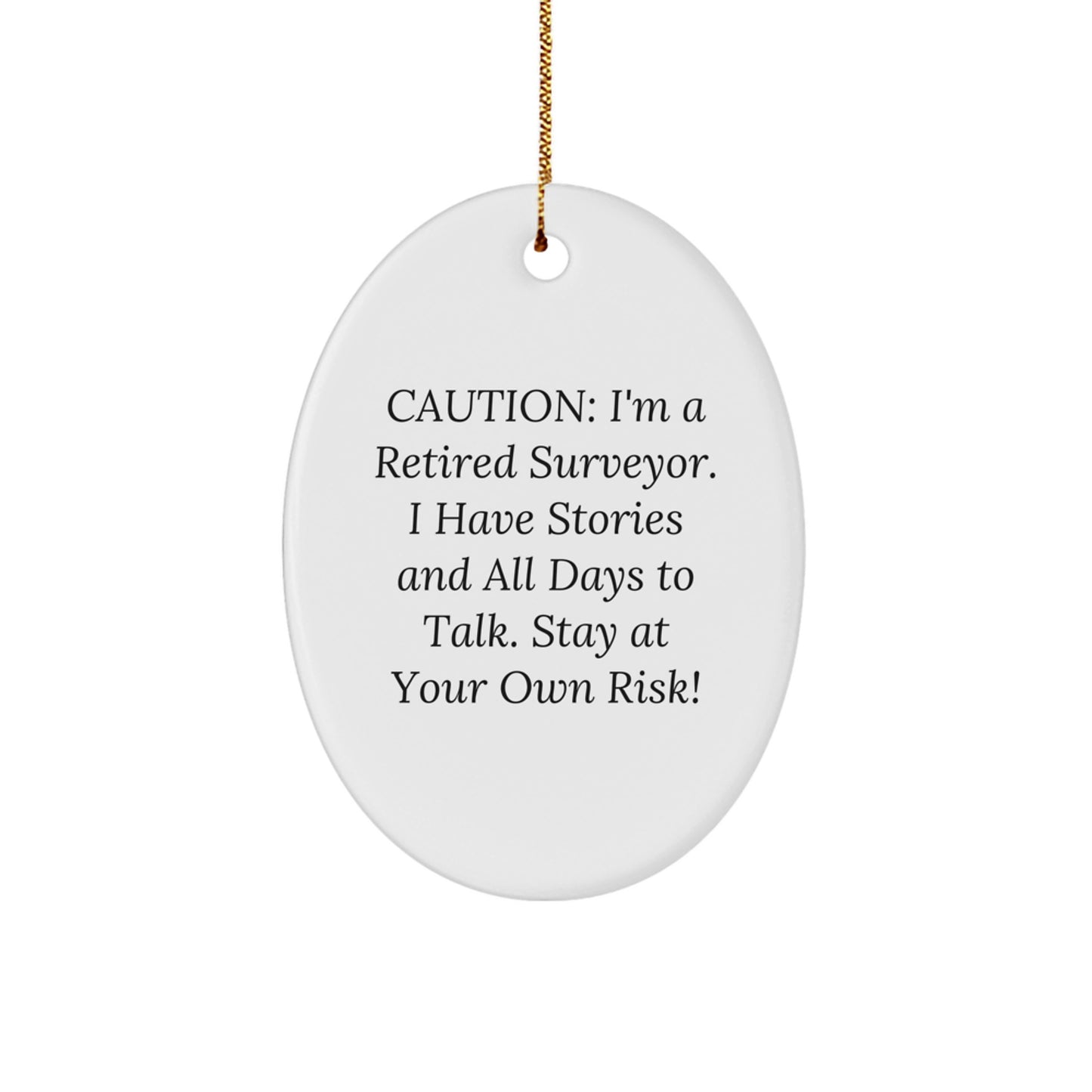 Funny Surveyor Gifts from Friends for Surveyor Christmas Unique Ornaments Oval Shaped White - Image 1