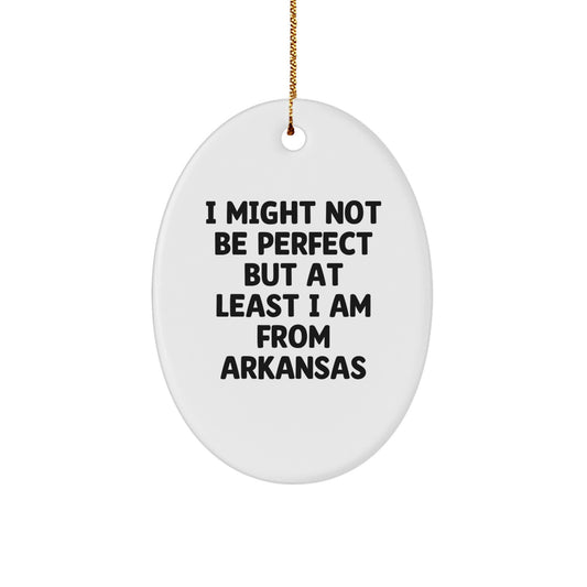 Arkansas Oval Ornament, Funny Quote Gifts from Arkansas, Perfect for Christmas, Gifts for Women, Men, Friends, Family - Image 1