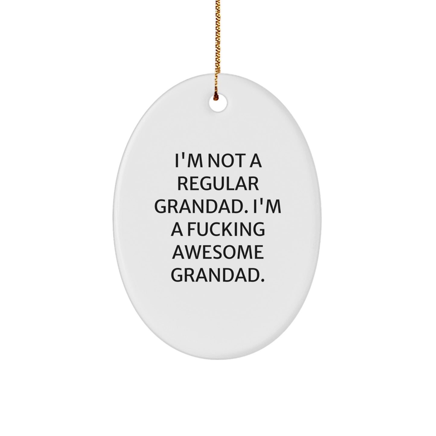 Funny Grandad Gifts - Oval Ornament for Grandad - Christmas Unique Gifts from Men to Grandad - Image 1