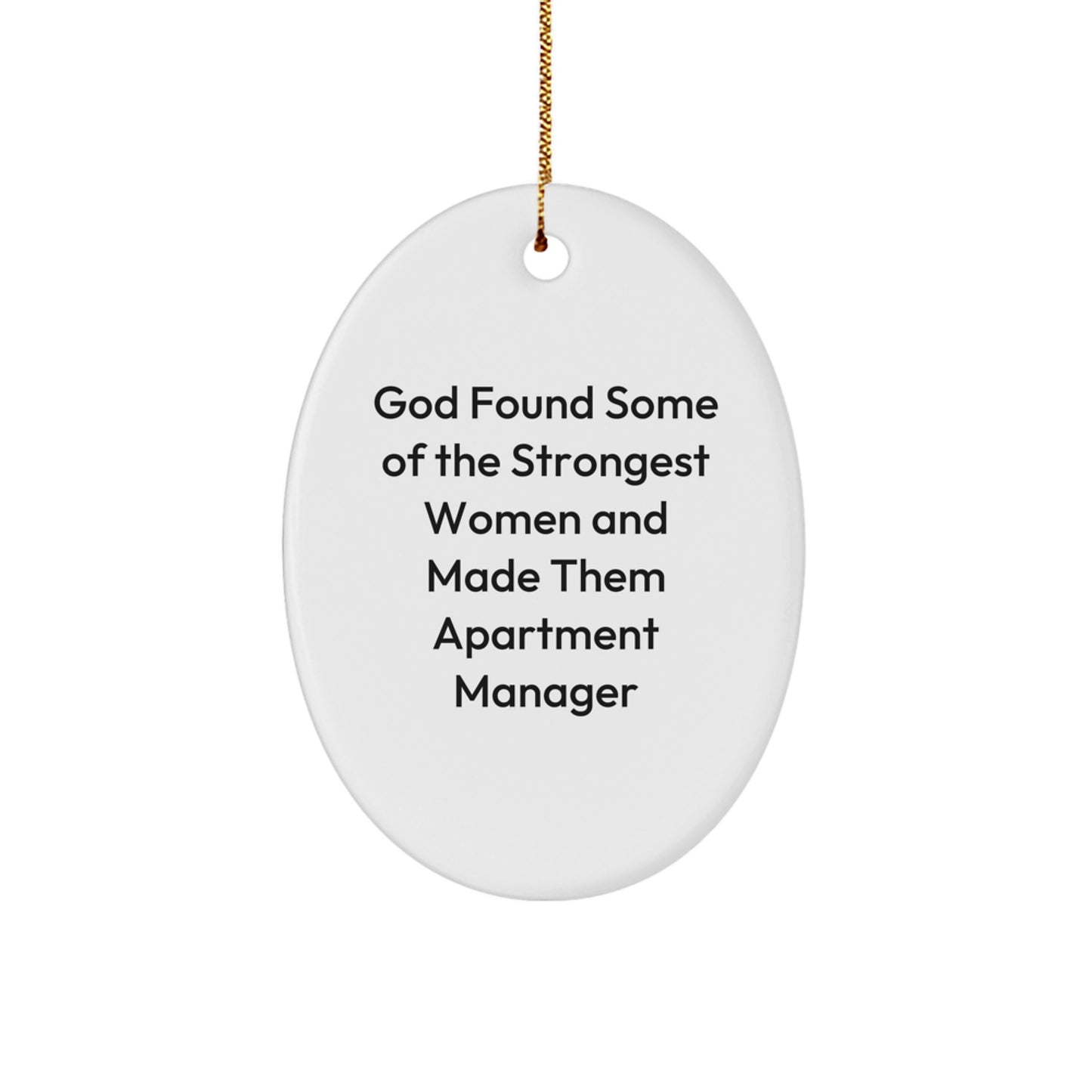 Funny Quote Oval Ornament Gifts from Friends for Apartment Manager Women Christmas Unique - Image 1