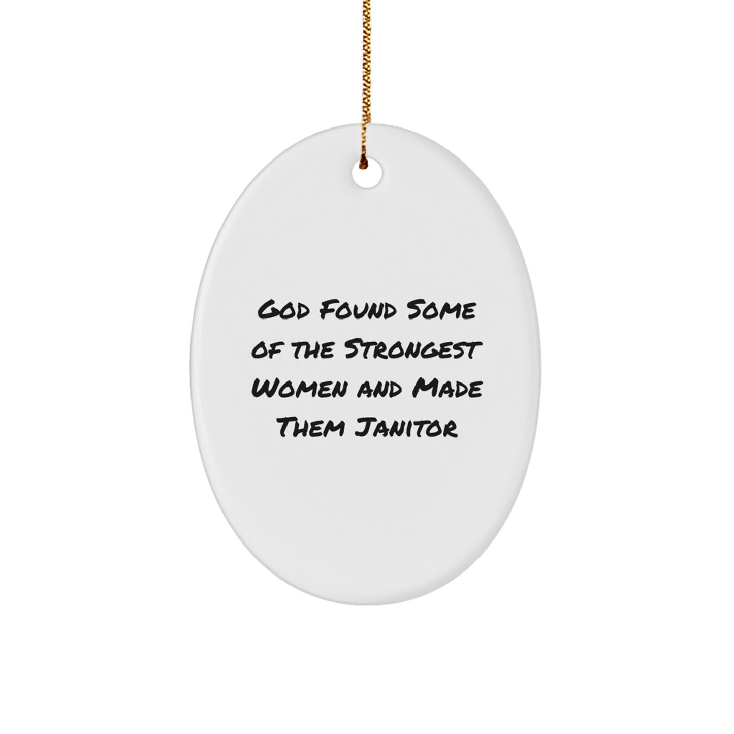 Funny Inspirational Janitor Gifts from Friends and Family for Janitor Men and Women Oval Ornament Christmas Unique Gifts - Image 1