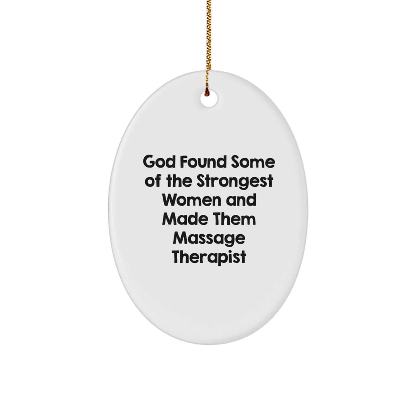 Funny Massage Therapist Gifts from Friends - Oval Ornament with Inspirational Quote for Christmas Unique Gifts for Massage Therapist Men - Image 1