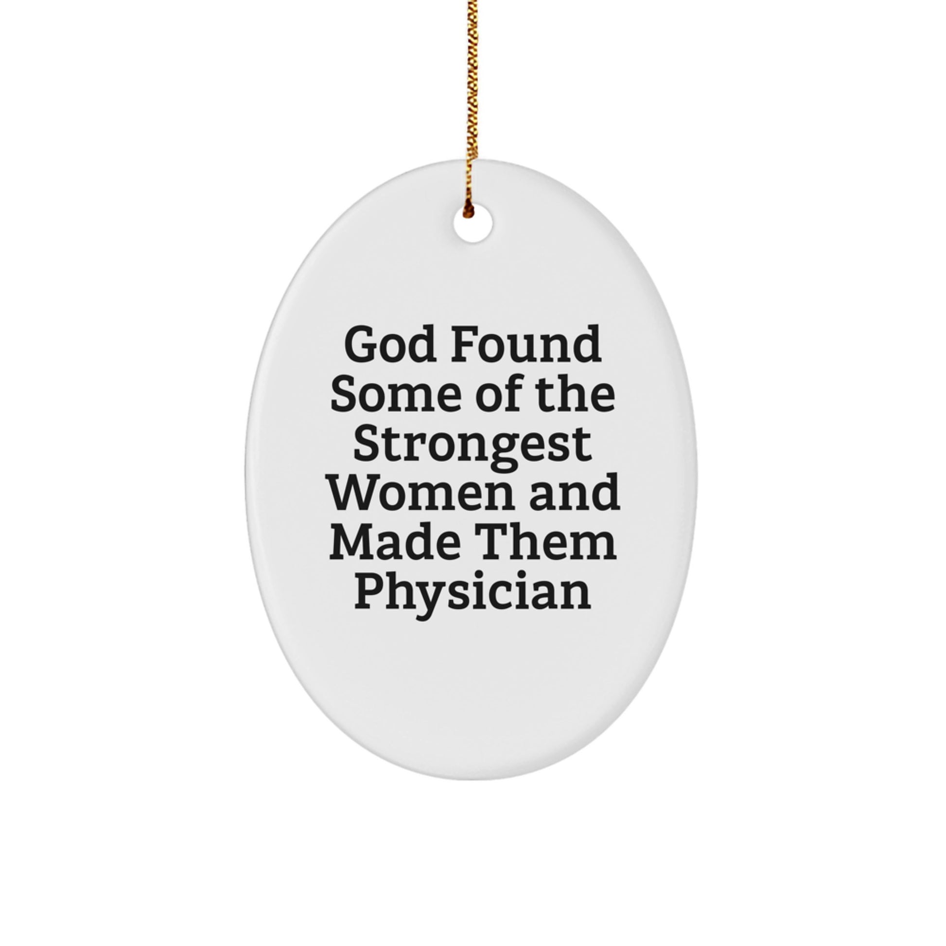 Gifts from God for Physicians - Inspirational Oval Ornament for Christmas - Image 1