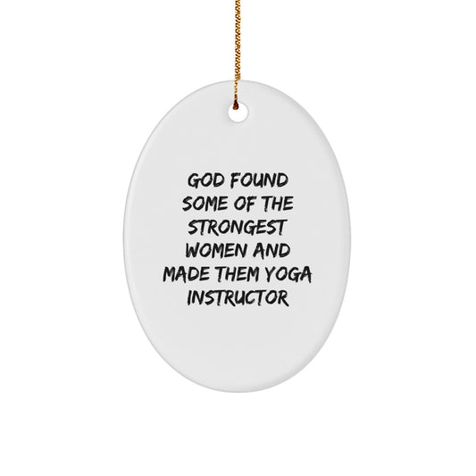 Funny Yoga Instructor Gifts from Friends - Oval Ornament Quotes for Christmas - Image 1
