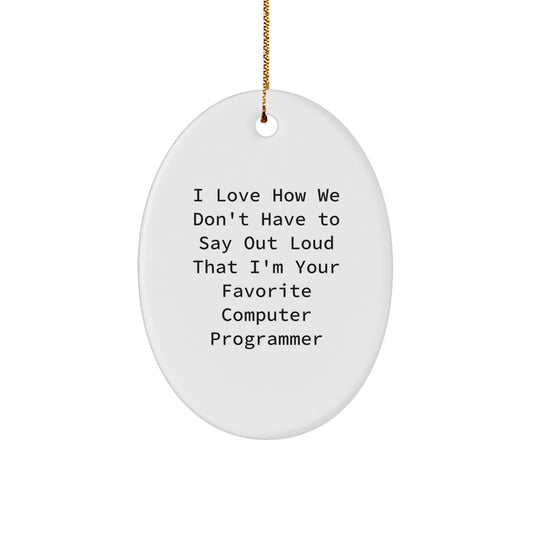 Funny Computer Programmer Oval Ornament Gifts from Men to Favorite Coworker's Christmas Unique Presents - Image 1