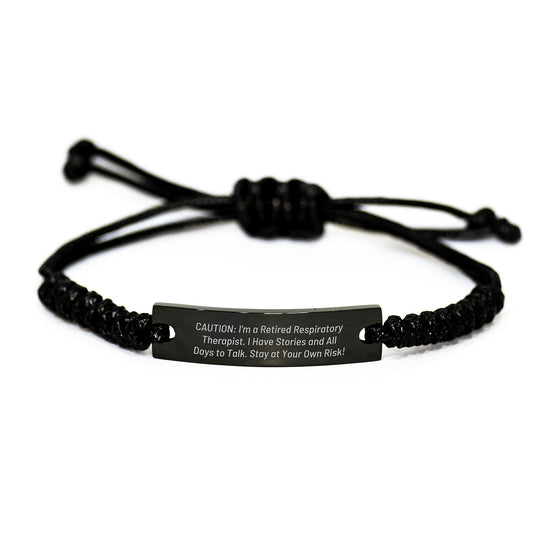Funny Respiratory Therapist Gifts - Rope Bracelet for Men or Women from Friends or Family - Caution: I'm A Retired Respiratory Therapist. I Have Stories And All Days To Talk. Stay At Your Own Risk! - Image 1
