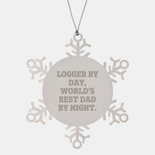 Funny Logger Gifts for Men - Snowflake Ornament, Logger By Day, World's Best Dad By Night. Gifts from Men, Unique Christmas Unique Gifts - Image 1