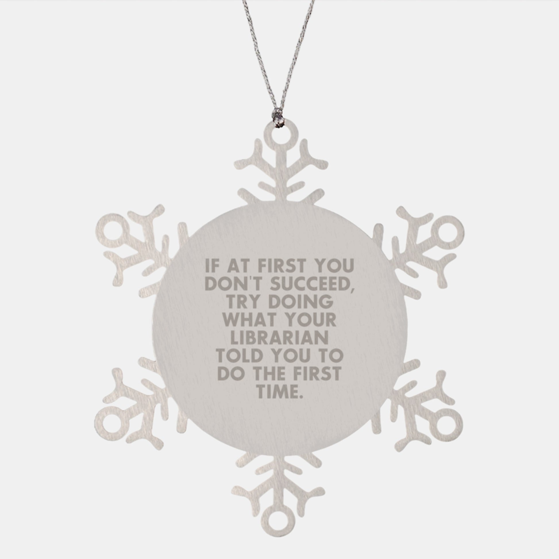Funny Librarian Quotes Snowflake Ornaments Gifts from Family to Friends and Coworkers, Librarian Love, Christmas Unique Gifts for Librarian, Librarian Snowflake Decoration - Image 1
