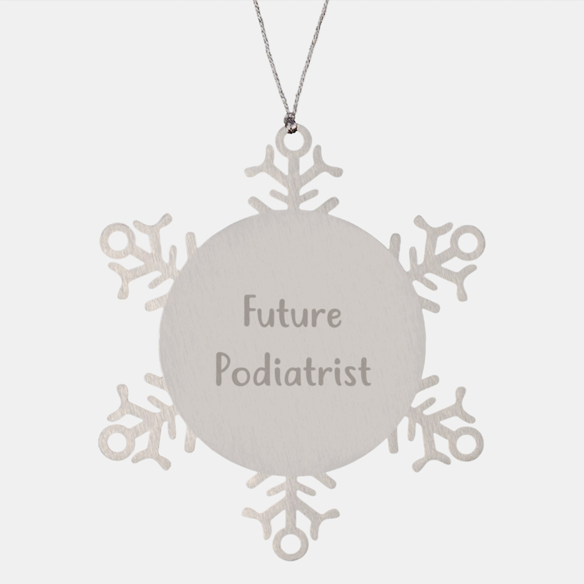 Funny Inspirational Gifts from Friends for Future Podiatrists - Shatterproof Snowflake Ornament for Christmas - Image 1