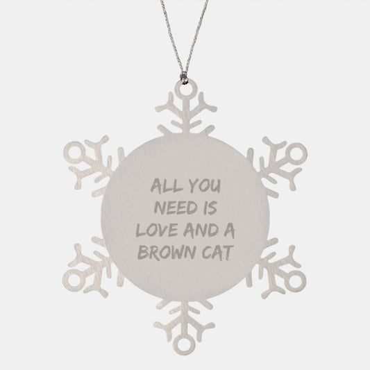 Brown Cat Christmas Snowflake Ornaments Gifts from Men to Friends - Funny Quote Snowflake Ornament Brown Cat Lover Gifts - Image 1