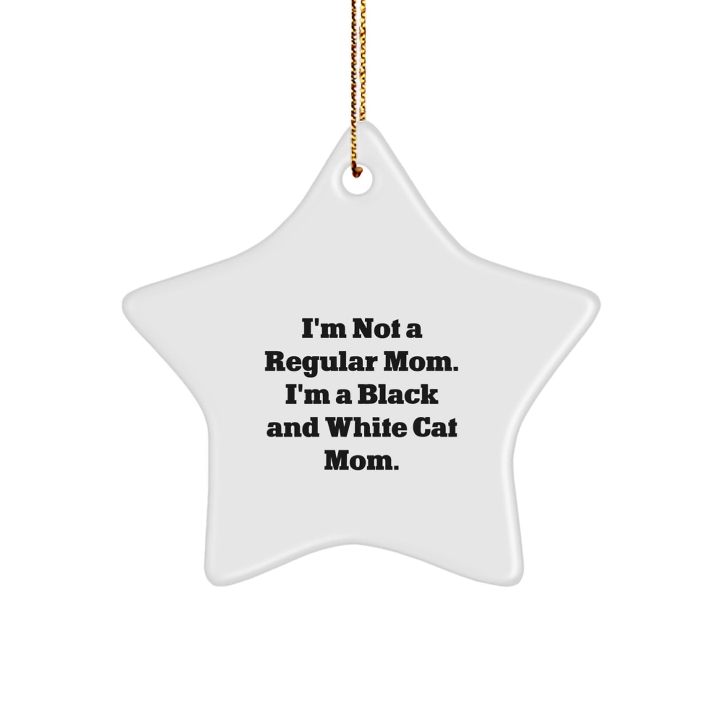 Black and White Cat Mom Gifts, Funny Star Ornament, Gifts from Family for Black and White Cat, Unique Christmas Memorable Present - Image 1