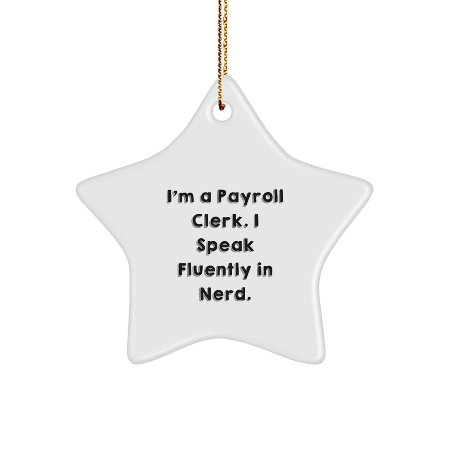 Funny Payroll Clerk Gifts from Friends - I'm A genius Star Ornament for Christmas Unique Gifts - Image 1