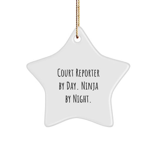 Court Reporter Gifts for Men from Friends, Court Reporter By Day. Ninja By Night. Star Ornament, Christmas Unique - Image 1