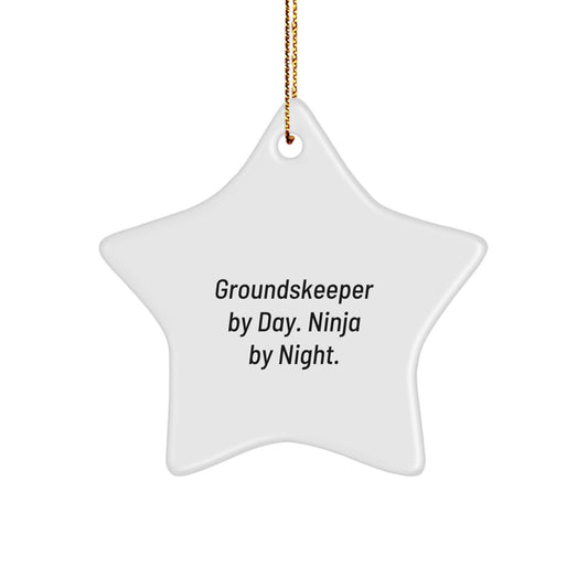 groundskeeper Gifts from Friends and Family, Star Ornament Funny Quote, Christmas Unique Gifts - Image 1