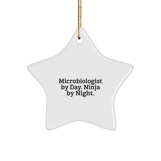 Microbiologist Gifts from Friends - Star Ornament, 'Microbiologist By Day. Ninja By Night.' Quote, Christmas Unique Gifts for Microbiologist - Image 1