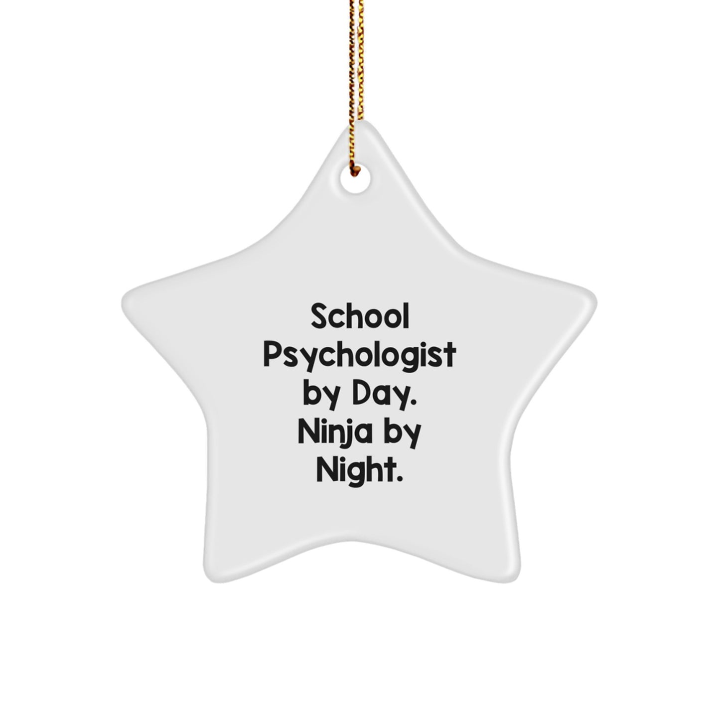 Funny School Psychologist Gifts for Christmas, School Psychologist Star Ornament, Gifts from Friends, 'School Psychologist By Day. Ninja By Night.' - Image 1