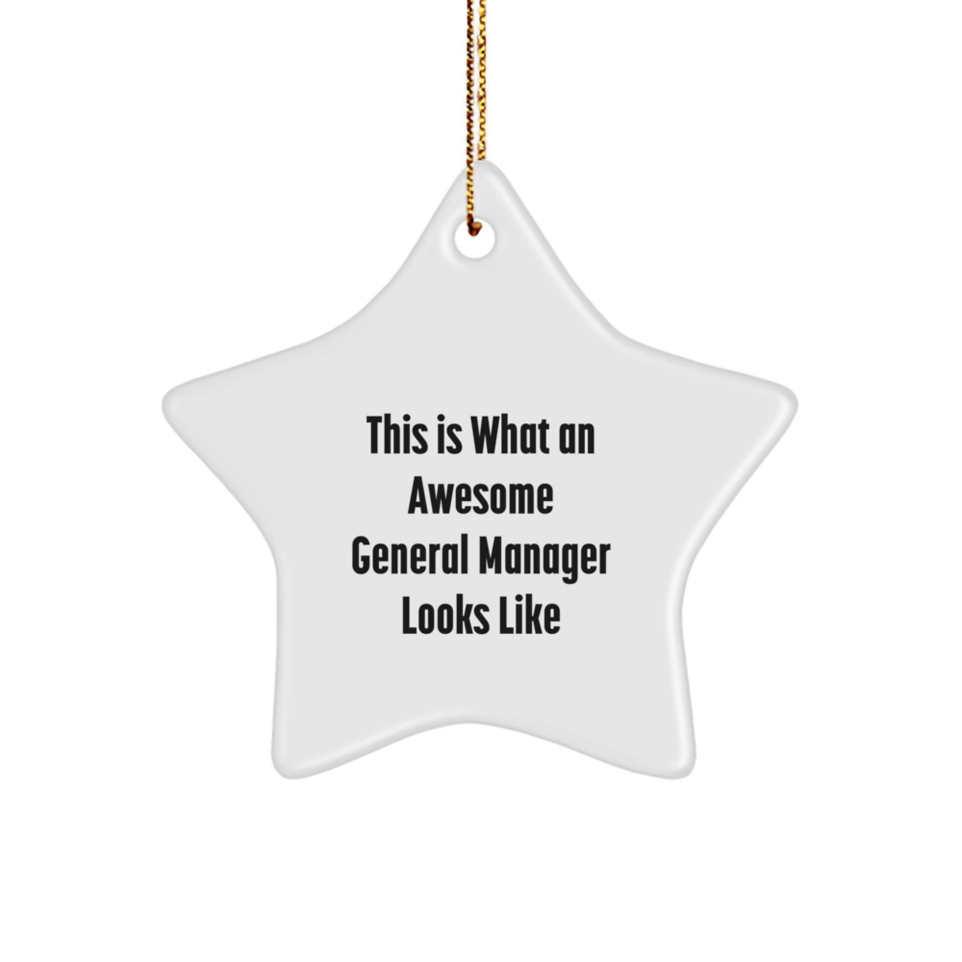 Funny General Manager Gifts, 'This Is What An Awesome General Manager Looks Like' Star Ornament, Christmas Unique Gifts from Family to Friends - Image 1