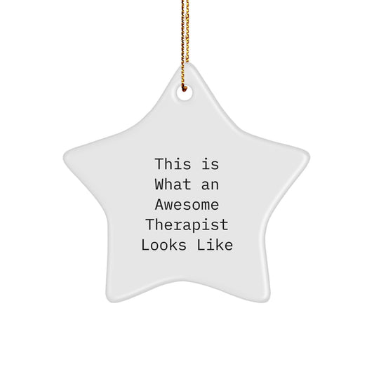 Funny Therapist Gifts from Friends - This Is What An Awesome Therapist Looks Like Star Ornament, Gifts for Therapist, Christmas Unique Gifts, Therapist Star Ornament - Image 1