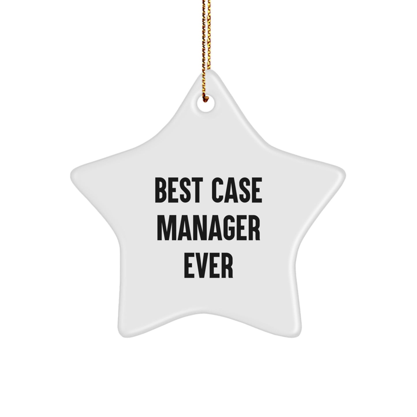 Funny Case Manager Gifts for Men, Women, Coworkers - Best Case Manager Ever Star Ornament, Christmas Unique Decorations - Image 1